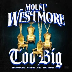 Too Big - MOUNT WESTMORE (Ft. P-LO)