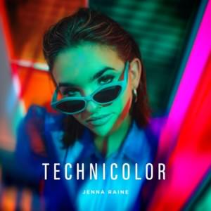 Technicolor - Jenna Raine