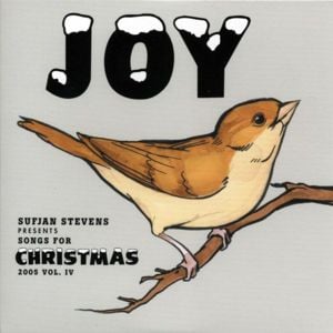 Joy to the World (2005) - Sufjan Stevens