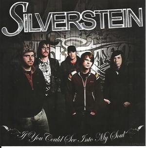 If You Could See into My Soul - Silverstein