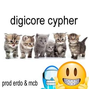 digicore cypher - yungzawaa, angelgrind, tripleskyluv, toshaplug, opgkitty & nosebleed44