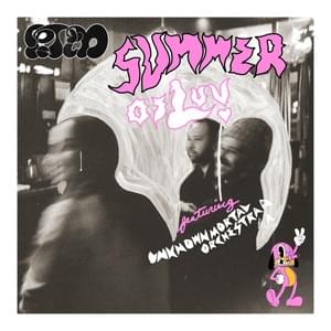 Summer of Luv - Portugal. The Man (Ft. Unknown Mortal Orchestra)