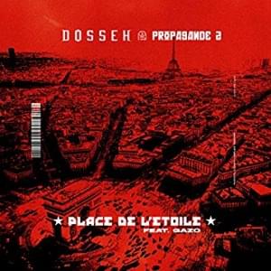 Place de l’Etoile - Dosseh (Ft. Gazo)