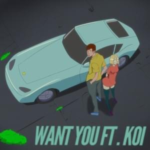 Want You - ​txmptation! (Ft. ​koi)