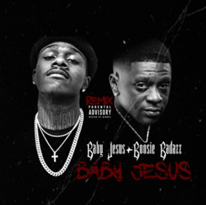 Baby Jesus (Remix) - DaBaby & Boosie Badazz