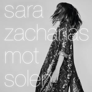 Mot solen - Sara Zacharias