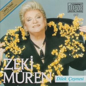 Dilek Çeşmesi - Zeki Müren