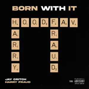 Born with It - Jay Critch & Harry Fraud