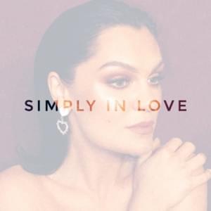 Simply In Love* - Jessie J