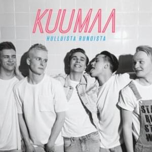 Hulluista Runoista - KUUMAA