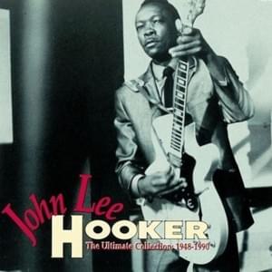 Let Your Daddy Ride - John Lee Hooker