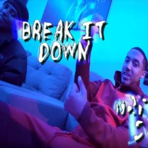 Break It Down - Lil Woadie (Ft. Mike Sherm)