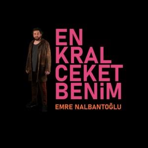 Geldim Öylece - Emre Nalbantoğlu (Ft. Emre Nalbantoğlu)