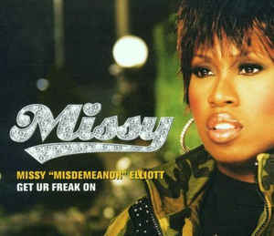 Get Ur Freak On (Nelly Furtado Remix) - Missy Elliott (Ft. Nelly Furtado)