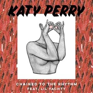 Chained to the Rhythm (BoatMix) - Katy Perry (Ft. Lil Yachty & Skip Marley)