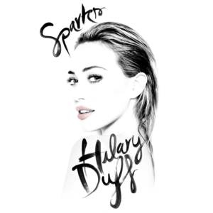 Sparks - Hilary Duff