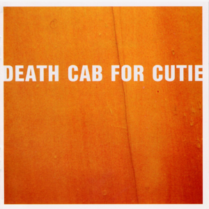 Styrofoam Plates (Band Demo) - Death Cab for Cutie