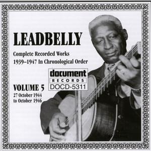 Irene, Goodnight - Lead Belly