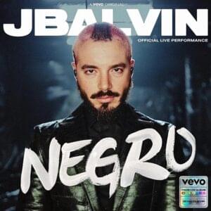 Negro (Live Performance) - J Balvin