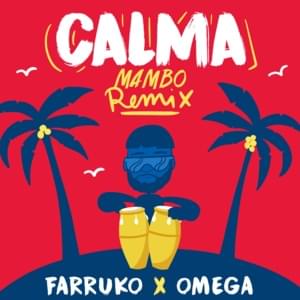 Calma (Mambo Remix) - Farruko & Omega