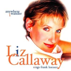 Never Will I Marry - Liz Callaway