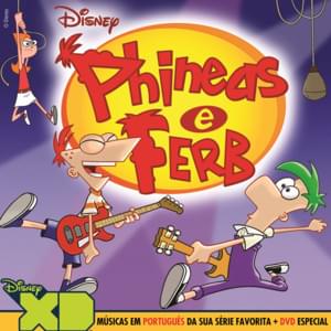 Não Tenho Ritmo - Phineas and Ferb (Ft. Sérgio Stern)