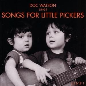 The Riddle Song (Songs For Little Pickers) - Doc Watson