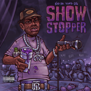 Showstopper - Rio Da Yung OG