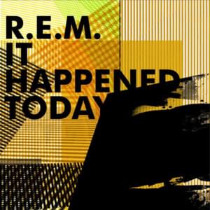 It Happened Today - R.E.M. (Ft. Eddie Vedder)