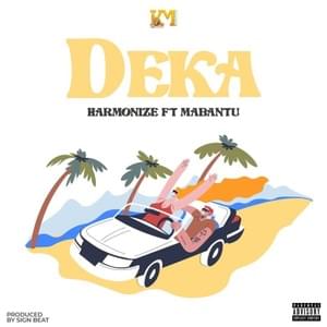 Deka - Harmonize (Ft. Mabantu)