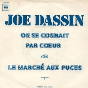 On se connaît par cœur - Joe Dassin