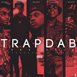 Trap Dab Freestyle - Hoodrich Pablo Juan & Jose Guapo (Ft. Offset, Peewee Longway & Quavo)