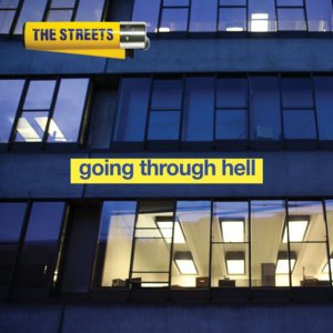 Going Through Hell - The Streets (Ft. Robert Harvey)