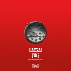 Time - RJmrLA (Ft. Young Thug)