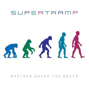 Brother Where You Bound - Supertramp