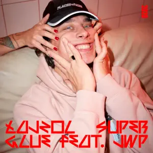 Super Glue - Łajzol (Ft. JWP/BC)