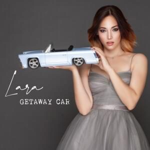 Getaway Car - Lara [ES]