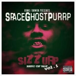 Alize (Sizzurp Tape) - SpaceGhostPurrp