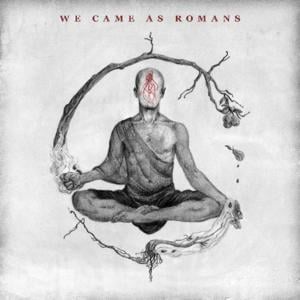 One Way Ticket - We Came as Romans