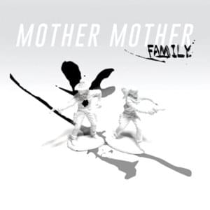 Family - Mother Mother