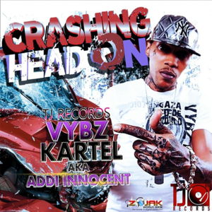 Crashing Head On - Vybz Kartel