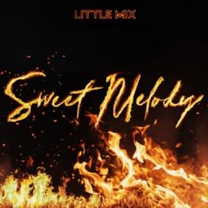 Little Mix - Sweet Melody (Türkçe Çeviri) - Lyrxo Türkçe Çeviri