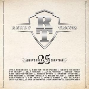 Diggin’ Up Bones (2011) - Randy Travis (Ft. John Anderson)