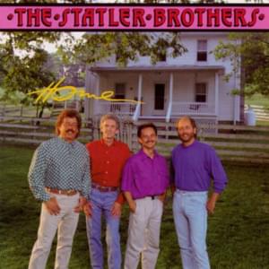 He’ll Always Have You Again - The Statler Brothers