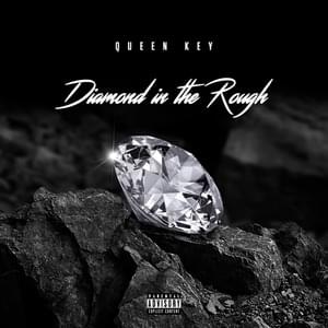 Diamond in the Rough - Queen Key