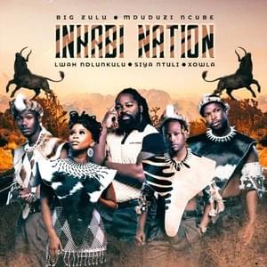 Abantu - Inkabi Nation (Ft. Lwah Ndlunkulu, Mduduzi Ncube & Siya Ntuli)