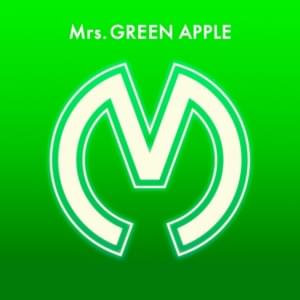 Just a Friend - Mrs. GREEN APPLE