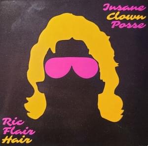 Ric Flair Hair - Insane Clown Posse