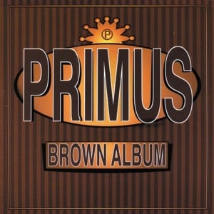 Puddin’ Taine - Primus