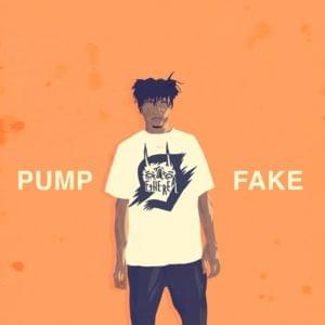 Pump Fake! (Freestyle) - Playboi Carti